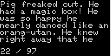 Arduboy The Pig and the Box, Pig Freaked Out!