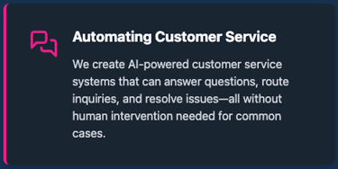 AI-powered customer service systems that can answer questions, route inquiries, and resolve issues.