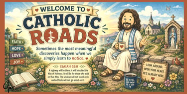 Cartoon style banner welcoming visitors to the Catholic Roads website.