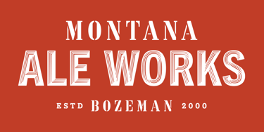 Montana Ale Works, Bozeman Montana