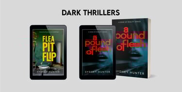 Flea Pit Flip and A Pound of Flesh - dark thriller covers
