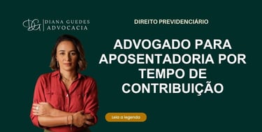 Texto Advogado para Aposentadoria por Tempo de Contribuição – Planeje Seu Futuro com Segurança