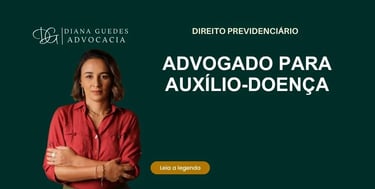 Texto Advogado para Auxílio-Doença – São Paulo