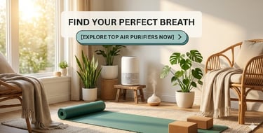 Top Air Purifiers for a Clean & Breathable Home Yoga Studio