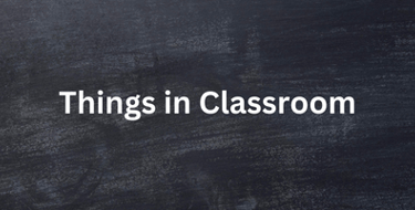 1st year middle school Unit 2 things in classroom