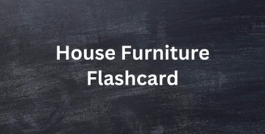 1st year middle school Unit 4 house furniture