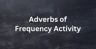 1st year middle school Unit 4 adverbs of frequency activity