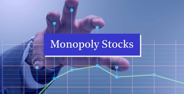 Top 5 Monopoly Stocks to Watch in 2025: Insights for Investors