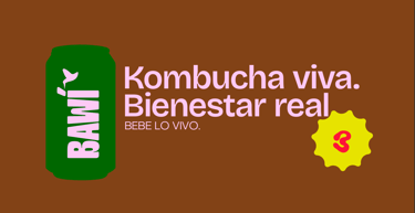 Publicidad de Bawí. Kombucha viva y bienestar real.