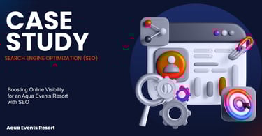 SEO Case Study | Aqua Events Resort
