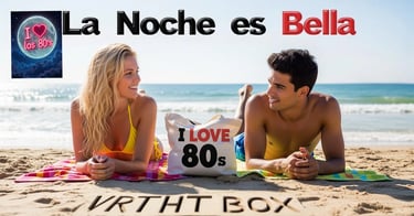 cancion LA NOCHE ES BELLA, italo disco, 80s, love, cancion de amor 80s. VRTHTBOX