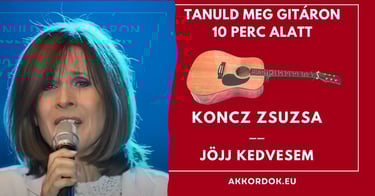 Koncz Zsuzsa - Jöjj Kedvesem / akkordok kezdőknek