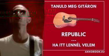 Ha itt lennél velem akkordok