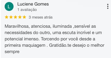 Depoimento 5 estrelas cliente de maquiagem 
