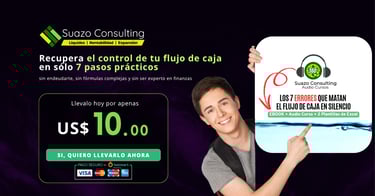 Oferta del ebook 'Los 7 errores que matan el flujo de caja en silencio' de Suazo Consulting