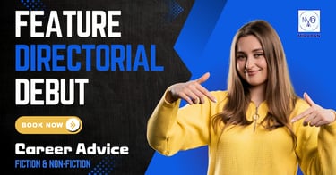 feature directorial debut - career advice