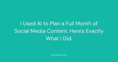 Graphic showing how to use AI to plan a full month of social media content on a teal background.