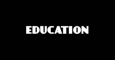 Education.