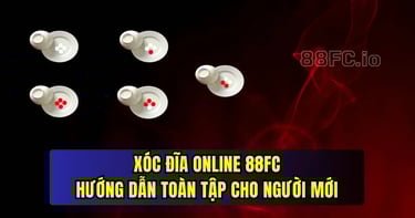 Giao diện game xóc đĩa online 88FC hấp dẫn cho người chơi
