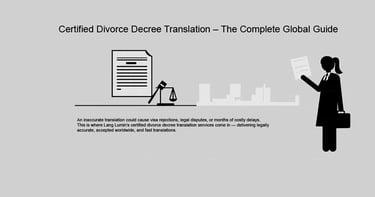 Certified Divorce Decree Translation – The Complete Global Guide