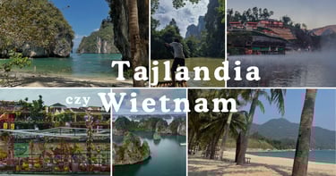 Tajlandia czy Wietnam
