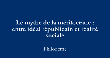 méritocratie école république inégalités sociales