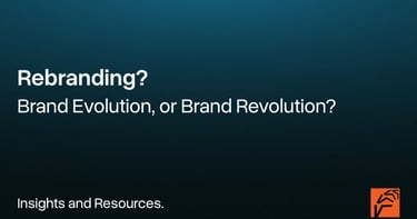 "Rebranding? Brand Evolution or Brand Revolution"