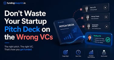 Don't Waste Your Startup Pitch Deck on the Wrong VCs