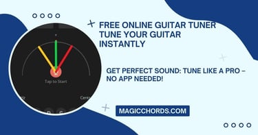 Magic Chords: Free Online Guitar Tuner