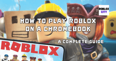 Step-by-step guide to setting up Roblox on Chromebook
