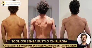 trattamento e risoluzione della scoliosi con Performa Specialists by Dott. Alessandro Rossin