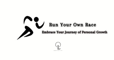 don't compare yourself with others. run your own race