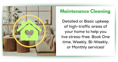 Professional maintenance cleaning for residential spaces, including apartments, condos and house.