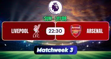 nhận định Liverpool vs Arsenal 88FC 22h30 31/8