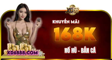 KM 168k nổ hũ bắn cá ở XD68