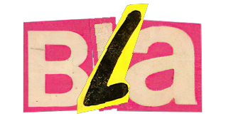 BLA uitgeknipte letters met handgeschreven L eroverheen