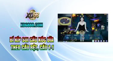 Kinh nghiệm soi cầu và mẹo chơi xóc đĩa chẵn lẻ tại xd68