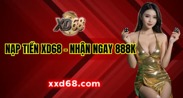tiền thưởng xd68 hấp dẫn
