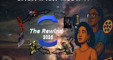 B.B.O.L. Show The Rewind 2025 graphic featuring two Black women podcasters and upcoming movie posters.