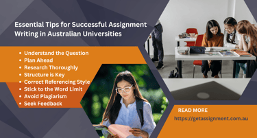 Essential tips for successful assignment writing in australian universities