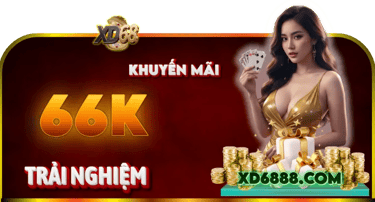 KM 66k trải nghiệm XD68