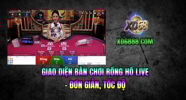 Giao diện bàn chơi hướng dẫn cách chơi rồng hổ xd68 online