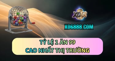 Tỷ lệ ăn 1 ăn 99 cao nhất khi chơi xổ số xd68