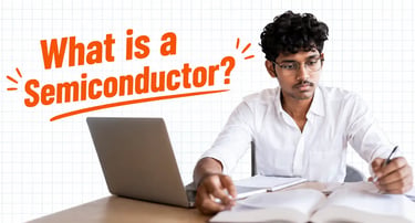 Explanation of what a semiconductor is, including silicon and germanium examples and their role in e