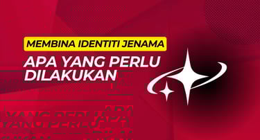 BAGAIMANA MEMBINA JENAMA