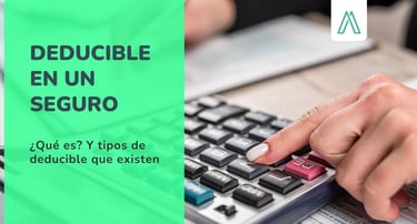 que-es-un-deducible-en-un-seguro