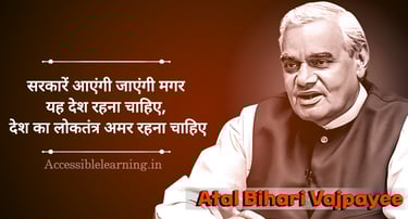 Atal Bihari Vajpayee: A Statesman, Poet, and Visionary Leader