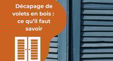 Décapage de volets en bois