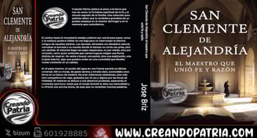 SAN CLEMENTE DE ALEJANDRÍA: la novela que une FE y RAZÓN en pleno siglo XXI
