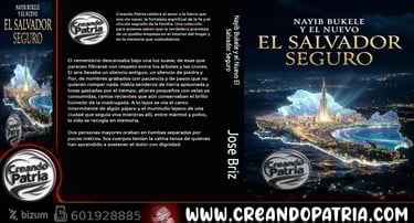 “NAYIB BUKELE Y EL NUEVO EL SALVADOR SEGURO” 📘 El libro que cuenta el milagro salvadoreño 🏷️ 2026